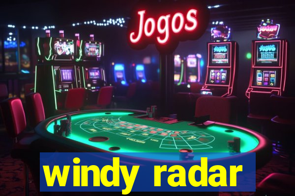 windy radar